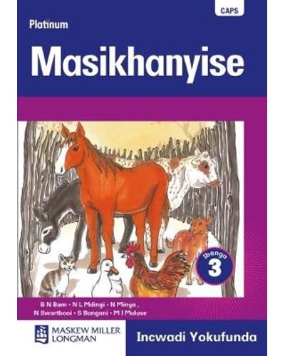 Platinum Masikhanyise Grade 3 Reader * ISBN/SKU: 9780636119031