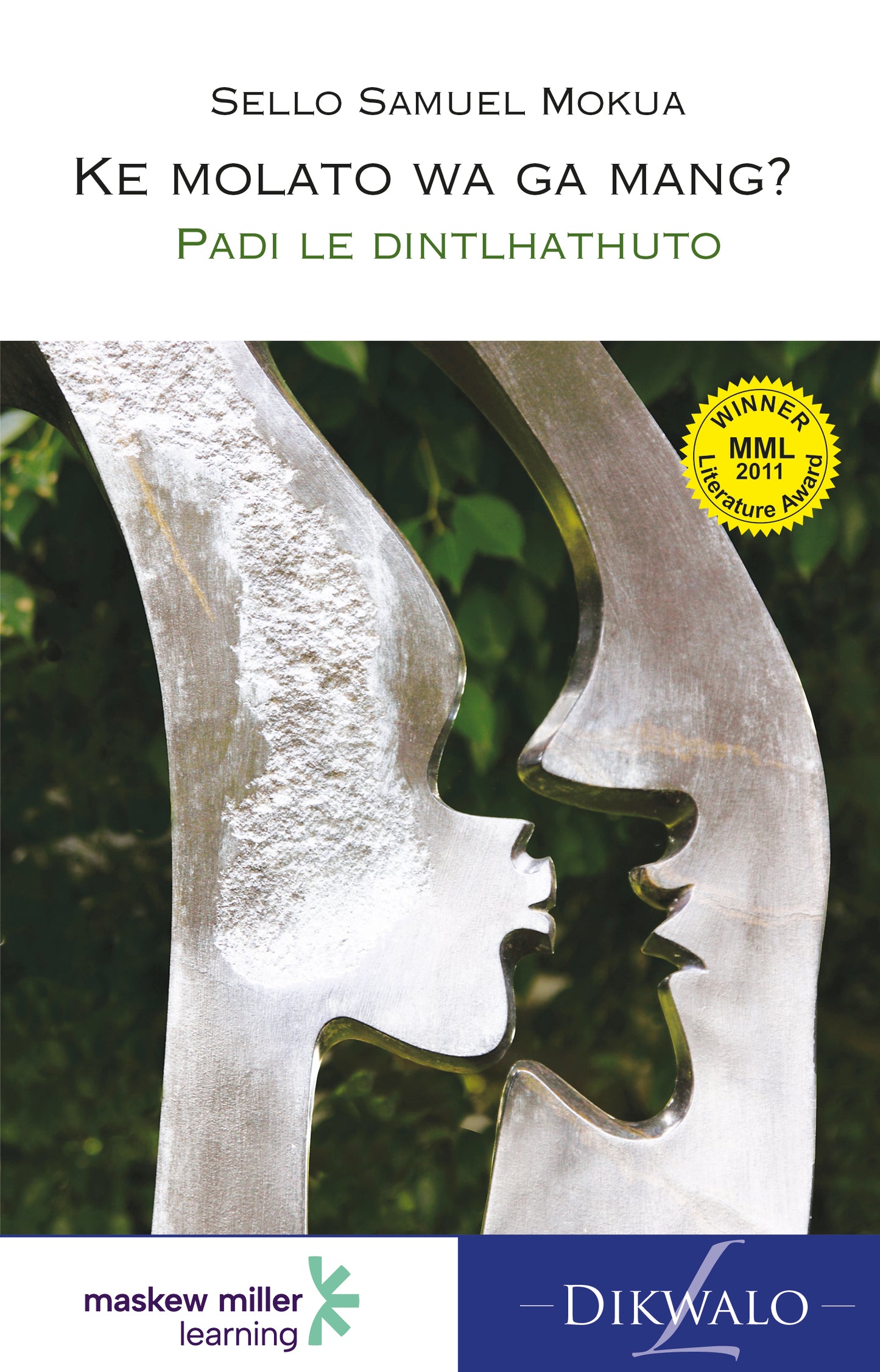 Ke Molato Wa Ga Mang? ISBN/SKU: 9780636121157