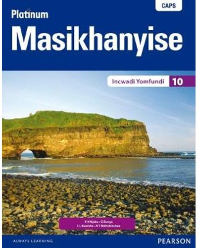 Platinum Masikhanyise Gr 10 LB ISBN/SKU: 9780636123021