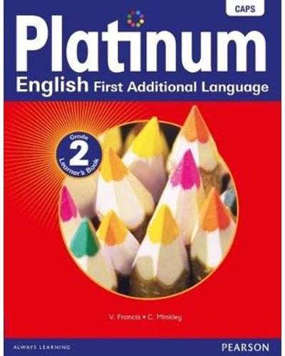 Platinum English First Additional Language Grade 2 Learner's Book with Free Reader ISBN/SKU: 9780636128569