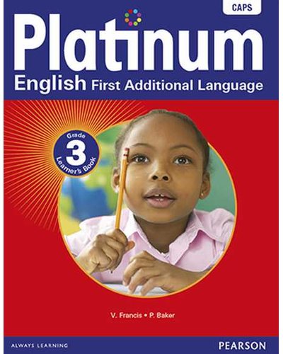 Platinum English First Additional Language Grade 3 Learner's Book with Free Reader ISBN/SKU: 9780636128576