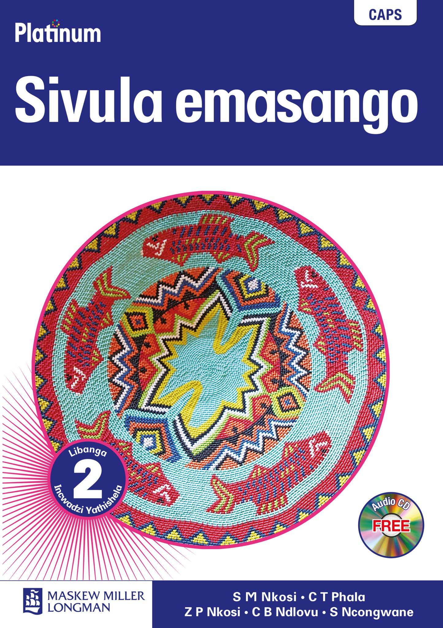 Platinum Sivula Emasango Grade 2 Teacher's Guide ISBN/SKU: 9780636133785