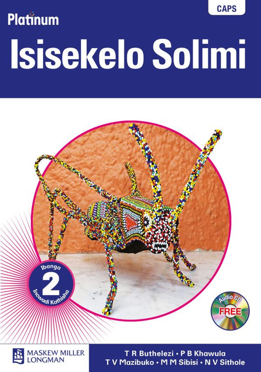 Platinum Isisekelo Solimi Grade 2 Teacher's Guide (Includes Audio CD + Training DVD) ISBN/SKU: 9780636133815