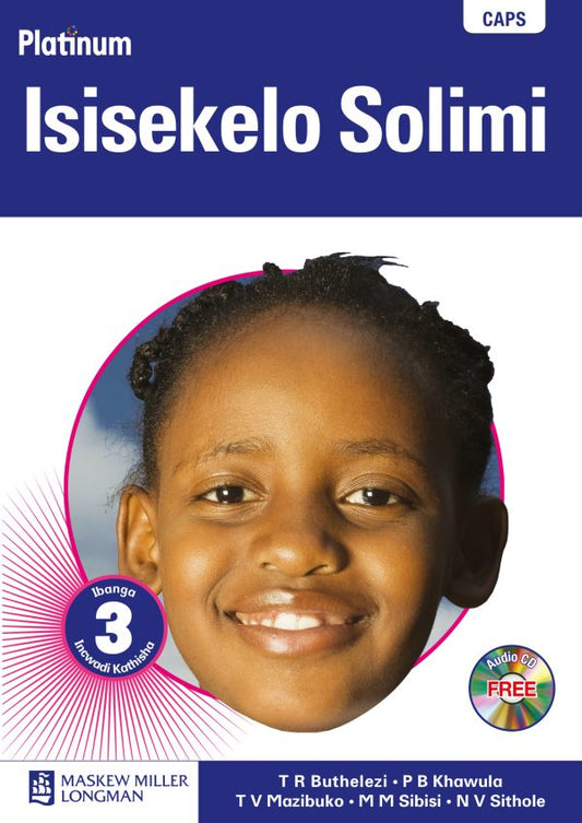 Platinum Isisekelo Solimi Grade 3 Teacher's Guide (Includes Audio CD + Training DVD) ISBN/SKU: 9780636133822