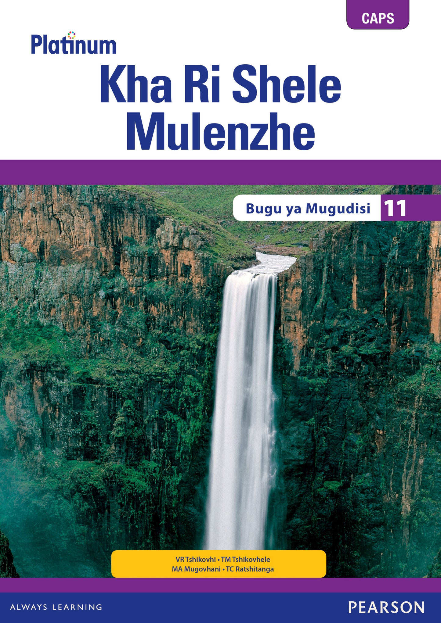 Platinum Kha Ri Shele Mulenzhe Gr 11 TG with Control Test Book ISBN/SKU: 9780636136458