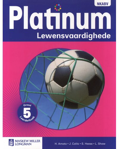 Platinum Lewensvaardighede Graad 5 LB ISBN/SKU: 9780636138315