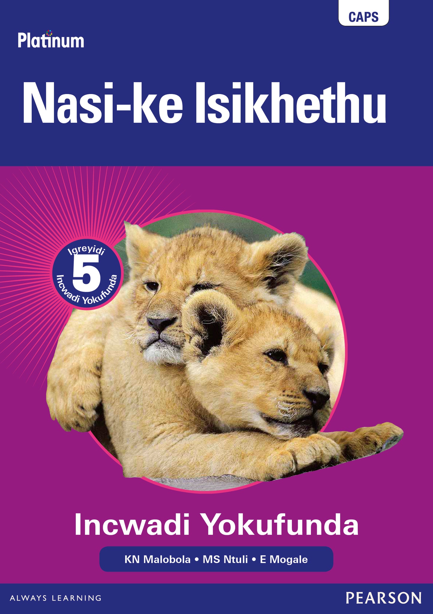 Platinum Nasi-ke Isikhethu Grade 5 Reader (isiNdebele) ISBN/SKU: 9780636139022