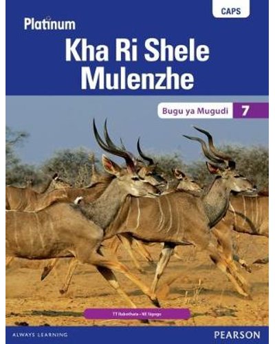 Platinum Kha Ri Shele Mulenzhe (Tshivenda) Grade 7 LB ISBN/SKU: 9780636140332