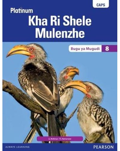 Platinum Kha Ri Shele Mulenzhe (Tshivenda) Grade 8 LB ISBN/SKU: 9780636140356