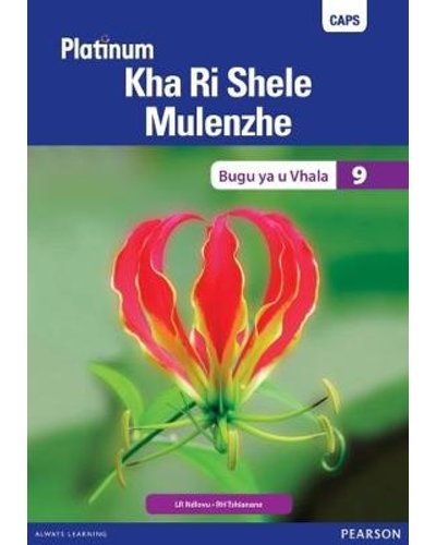 Platinum Kha Ri Shele Mulenzhe (Tshivenda) Grade 9 Reader ISBN/SKU: 9780636143814