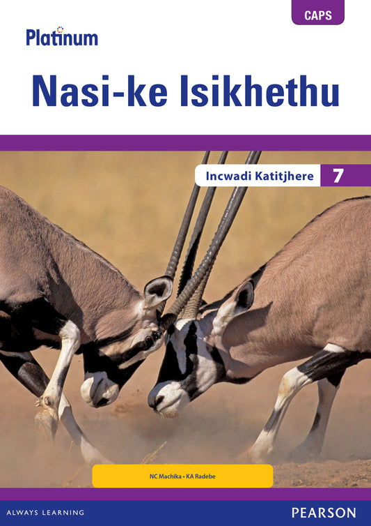 Platinum Nasi-ke Isikhethu Grade 7 TG (IsiNdebele) (includes Photocopiable WB) ISBN/SKU: 9780636144477