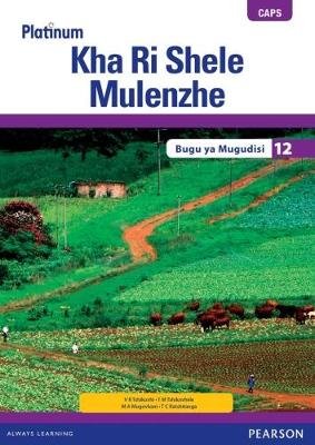 Platinum Kha Ri Shele Mulenzhe Gr 12 TG with Control Test Book ISBN/SKU: 9780636144620