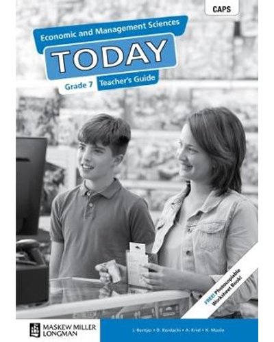 Economic and Management Sciences Today Grade 7 TG (includes Photocopiable WB) ISBN/SKU: 9780636144873