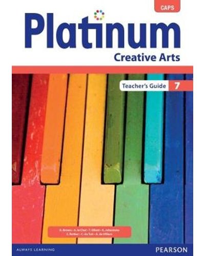 Platinum Creative Arts Grade 7 TG (includes Photocopiable WB) ISBN/SKU: 9780636145450