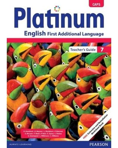 Platinum English First Additional Language Grade 7 TG (includes Photocopiable WB) ISBN/SKU: 9780636145986