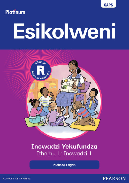 Platinum Libanga R Incwadzi Yekufundza iThemu 1 Incwadzi 1 Esikolweni ISBN/SKU: 9780636183032