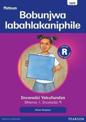 Platinum Libanga R Incwadzi Yekufundza iThemu 1 Incwadzi 9 Bobunjwa labahlakaniphile ISBN/SKU: 9780636183117