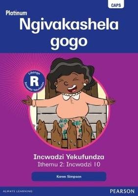 Platinum Libanga R Incwadzi Yekufundza iThemu 2 Incwadzi 10 Ngivakashela gogo ISBN/SKU: 9780636183223