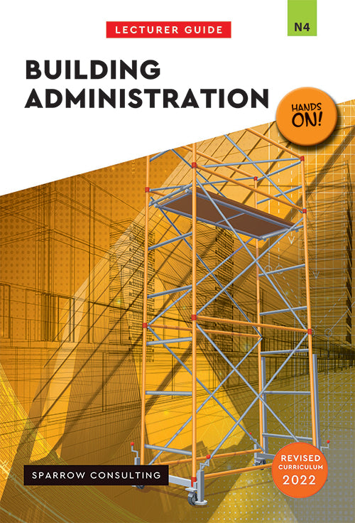 Building Administration N4: Lecturer Guide ISBN/SKU:9780639109442