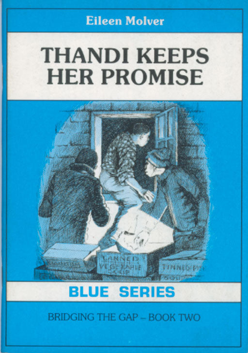 Blue Series - Thandi Keeps Her Promise