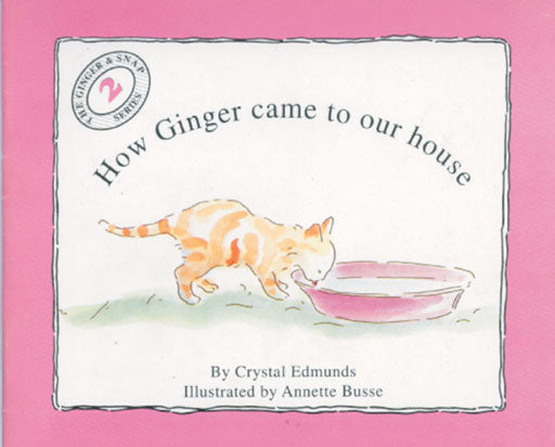 Elephant Books Ginger & Snap Series: How Ginger Came To ..
