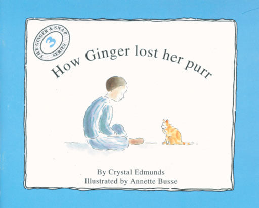 Elephant Books Ginger & Snap Series: How Ginger Lost Her