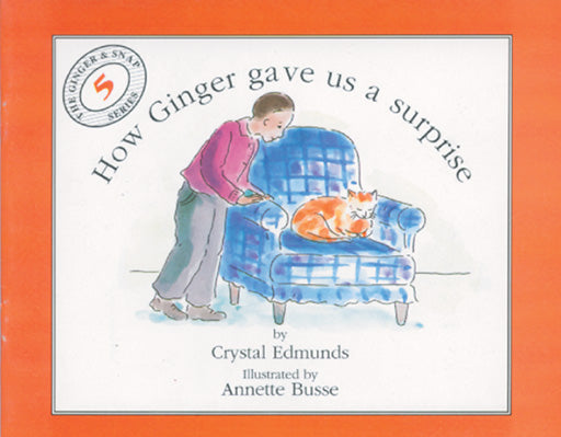 Elephant Books Ginger & Snap Series: How Ginger Gave Us A...