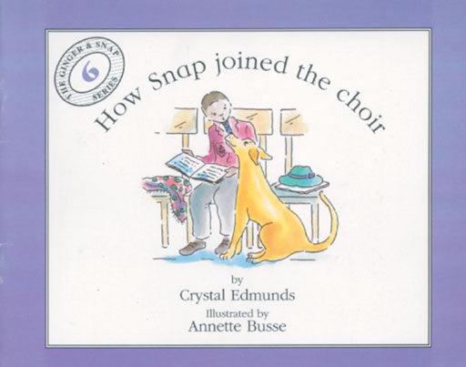 Elephant Books Ginger & Snap Series: How Snap Joined The ...