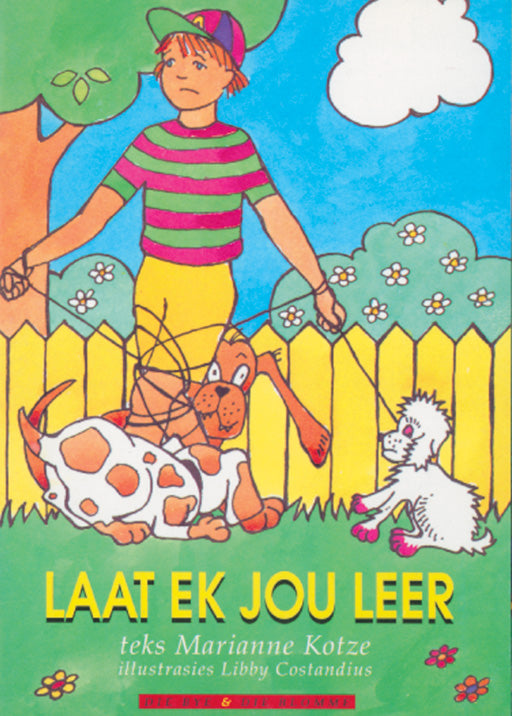 Op Pad L/Boeke Die Bye En Die Blomme Laat Ek Jou Leer