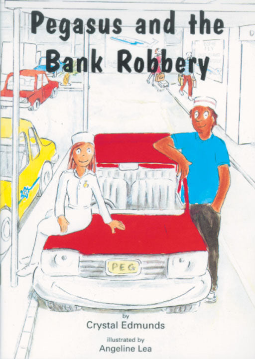 Elephant Books Pegasus Series Pegasus & The Bank Robbery