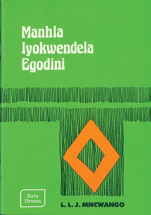 Manhla Iyokwendela Egodini