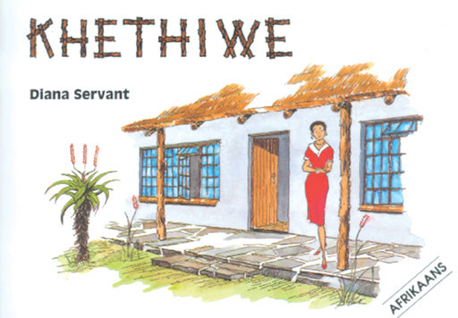 Khethiwe (Afrikaans Edition)