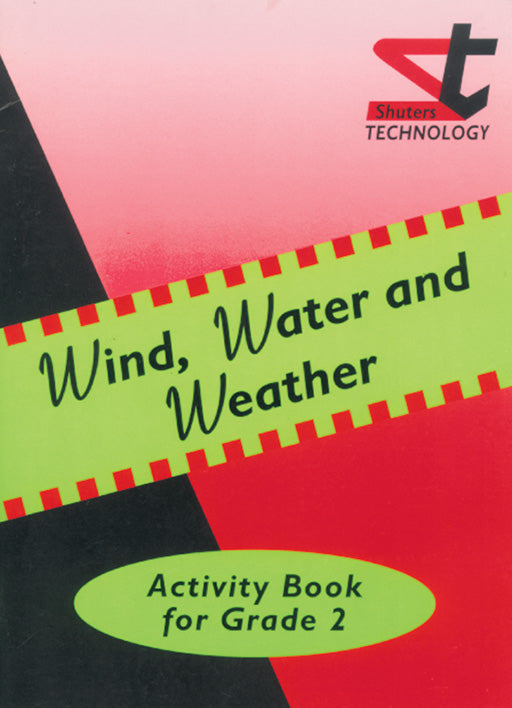 Shuters Prim.Tech.Activ.Book Grade 2 Wind Water & Weather