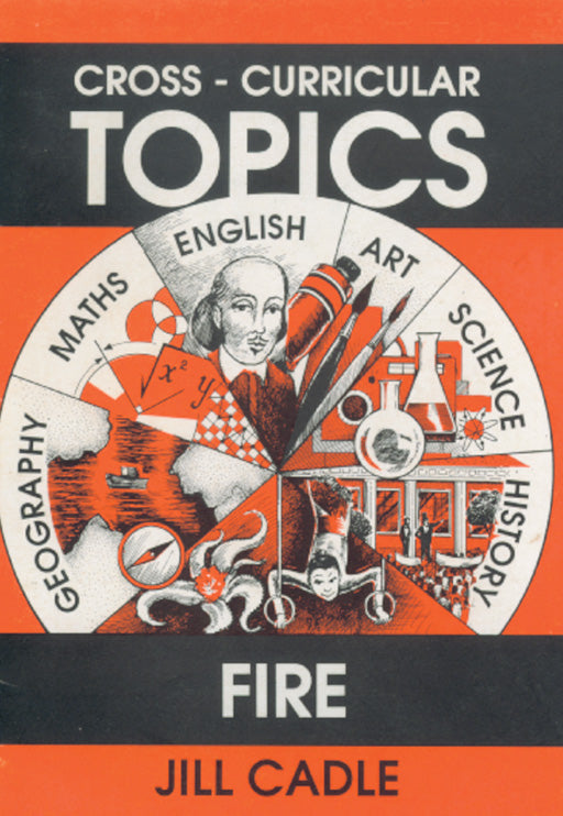 Cross Curricular Series  Fire