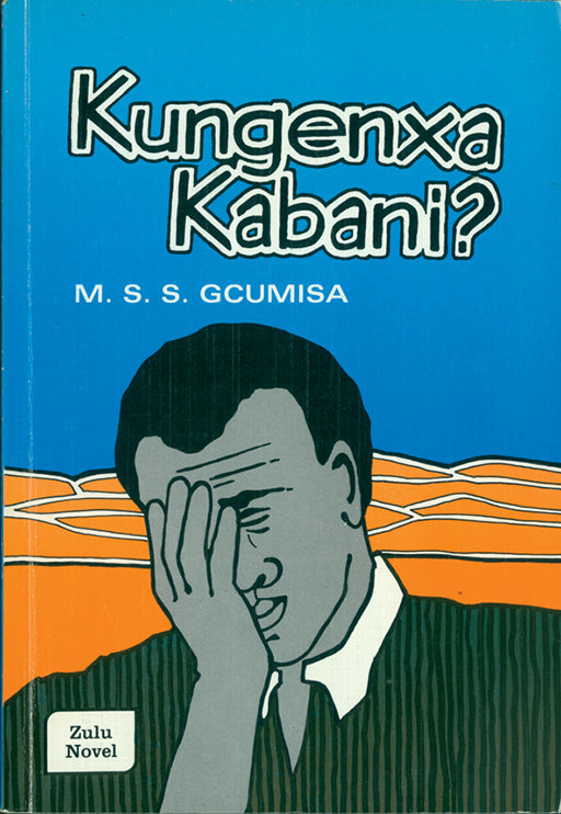 Kungenxa Kabani?
