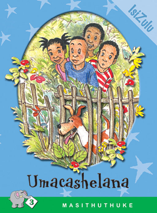 Masithuthuke Series Level 3 Book 2 Umacashelana