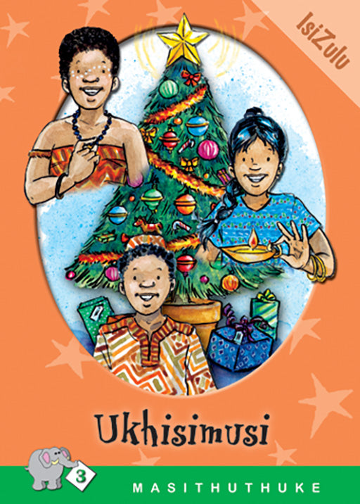 Masithuthuke Series Level 3 Book 4 Ukhisimusi