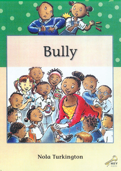 Key Readers: Green Level: Bully