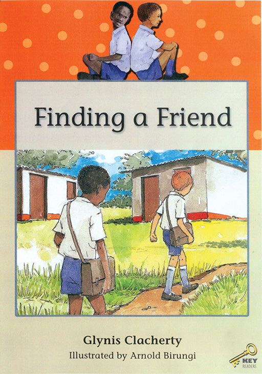 Key Readers: Orange Level: Finding A Friend