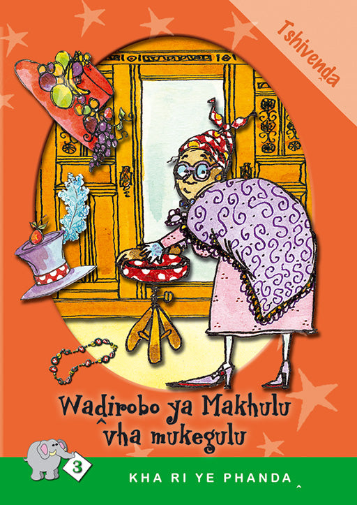 Kha Ri Ye Phanda: Level 3 Book 4: Wadirobo Ya Makhulu Vha