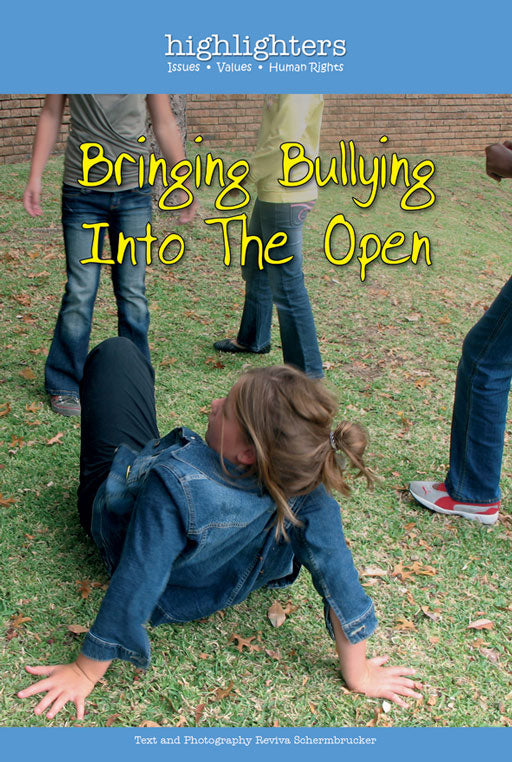 Highlighters (Eng) Bringing Bullying Into The Open