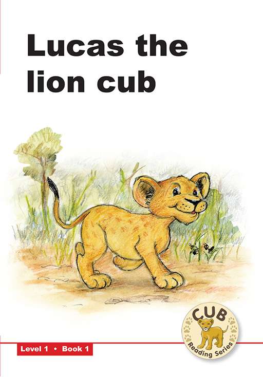 Cub Reading Scheme (English) Level 1 Bk 1: Lucas The