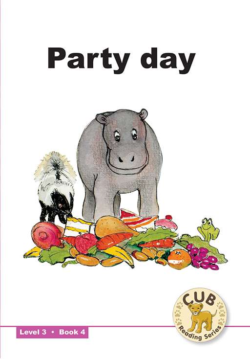 Cub Reading Scheme (English) Level 3 Bk 4: Party Day