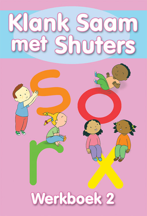 Shuters Sound Sense: (Afrik) Klank Saam Met Shuters Boek 2
