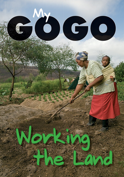 My Gogo (English): Working The Land