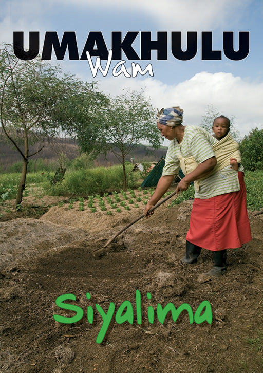 My Gogo (Xhosa) : Working The Land