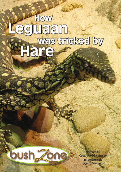 Bush Zone Reader 8 - How Leguaan Was Tricked By Hare
