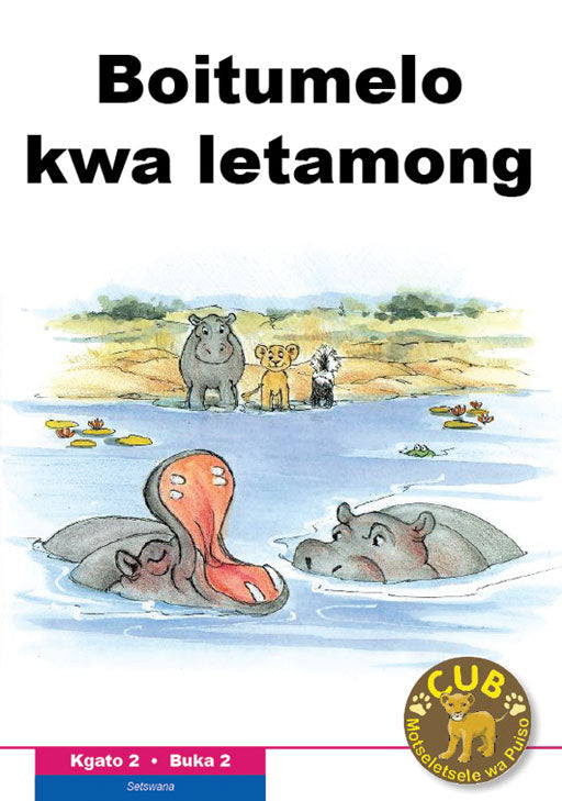 Cub Reading Scheme (Setswana) Level 2 Bk 2:Boitapoloso...