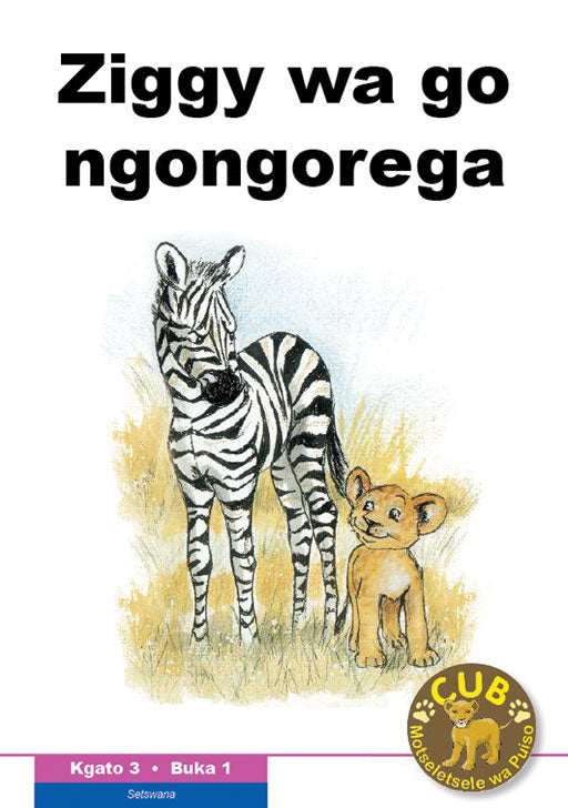 Cub Reading Scheme (Setswana) Level 3 Bk 1: Ziggy Wa Go