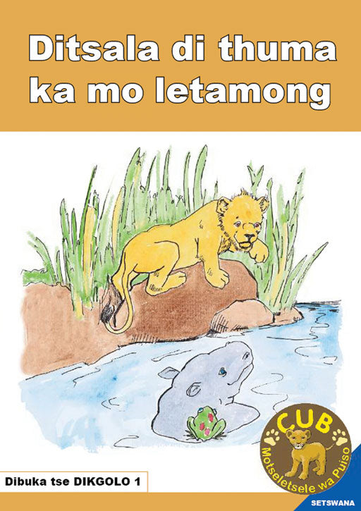 Cub Reading Scheme (Setswana) (Bb) 1: Ditsala Di Thuma Kwa..